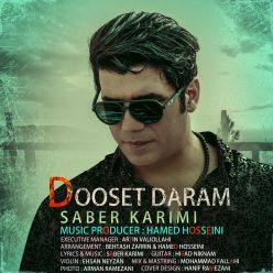 Saber Karimi – Dooset Daram